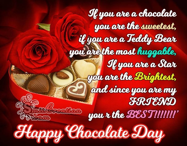 Happy Chocolate Day to my Best Friend