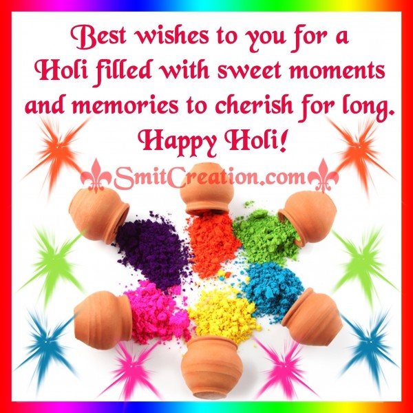 Best wishes to you for a  Holi