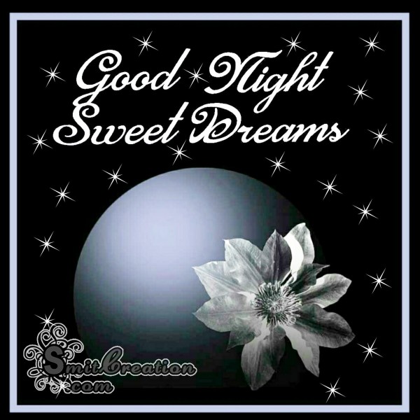 Good Night Sweet Dreams