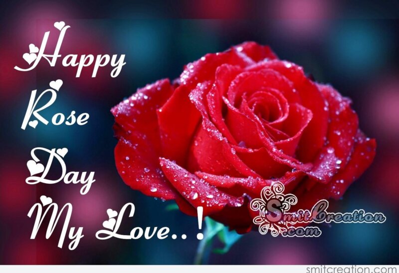 Happy Rose Day My Love - SmitCreation.com