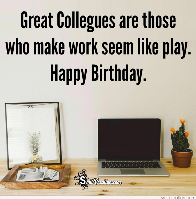 15 Birthday Wishes For Colleague Pictures And Graphics For Different