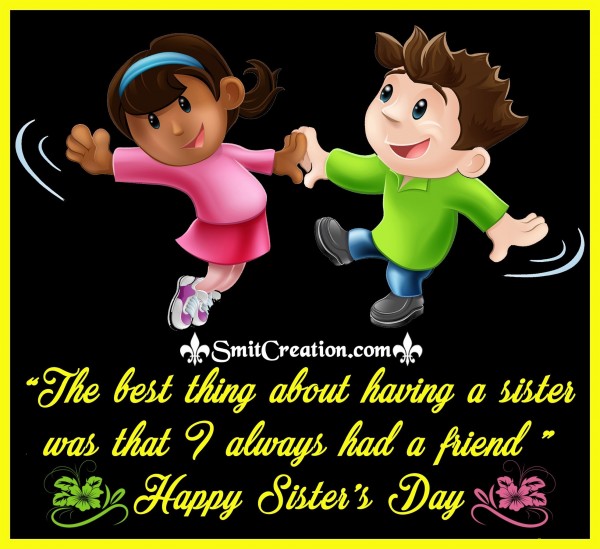 Happy Sister’s Day