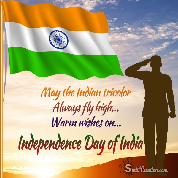 Warm Wishes on Independence Day Of India