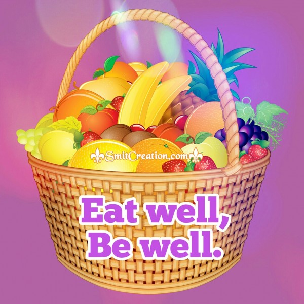 Eat Well Be Well