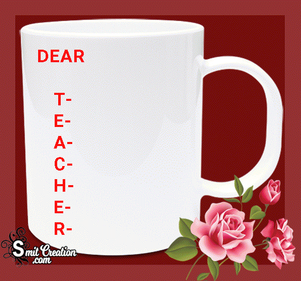 Dear Teacher – Animated Gif Image
