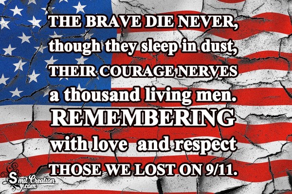 Patriot Day – The brave die never