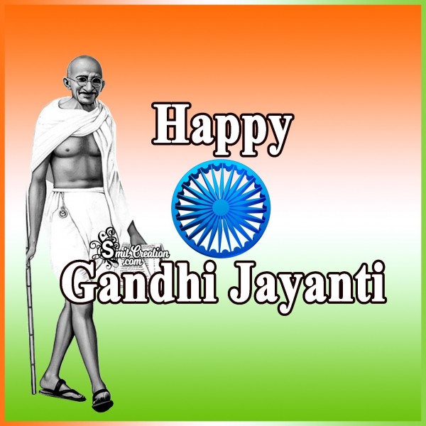 Happy Gandhi Jayanti