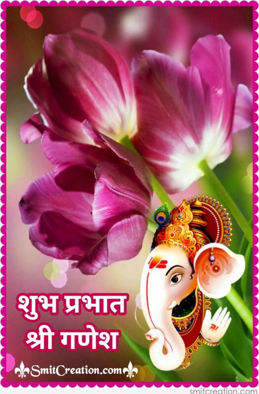 Shubh Prabhat Shri Ganesh Smitcreation Com