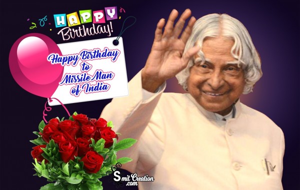 Happy Birthday to Missile Man Of India