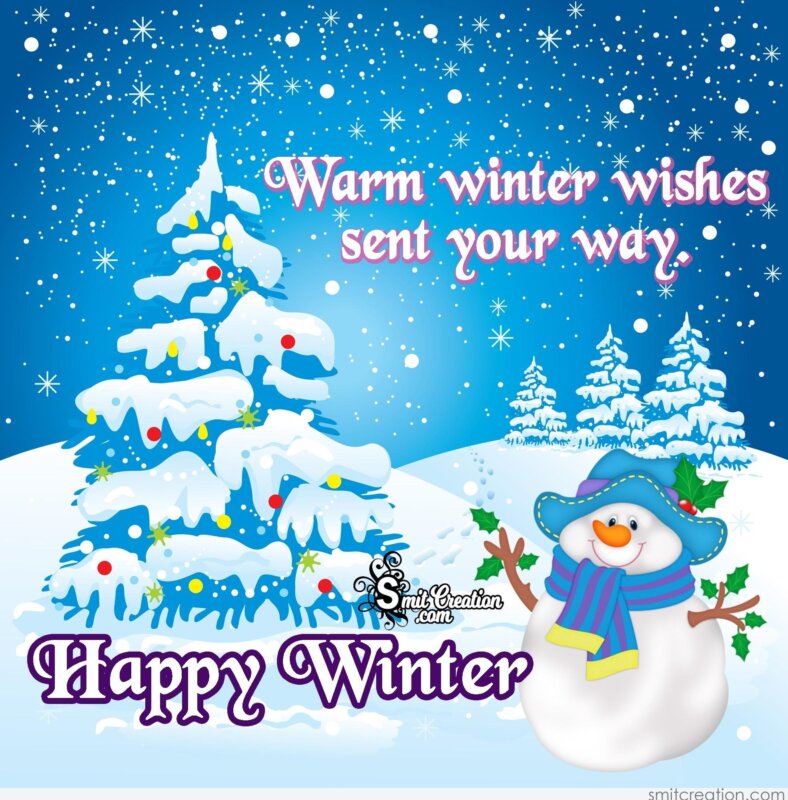 Warm winter wishes sent your way…Happy Winter - SmitCreation.com