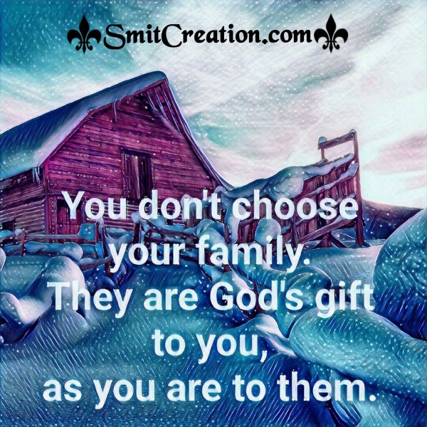 You Don’t Choose Your Family