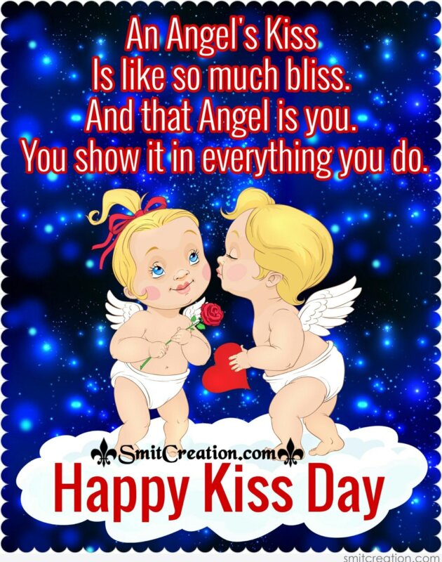 Happy Kiss Day – An Angel's Kiss Is Like So Much Bliss 