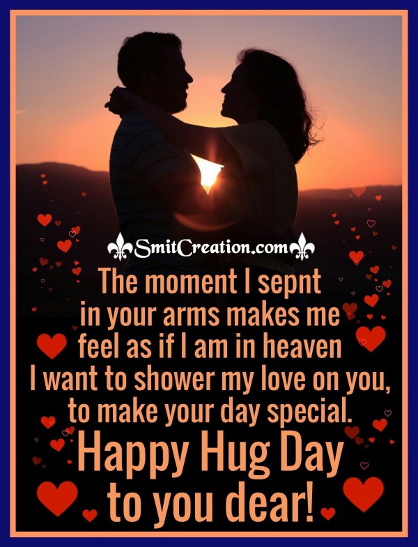 Happy Hug Day To You Dear!