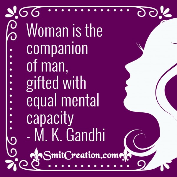 Woman Is The Companion Of Man