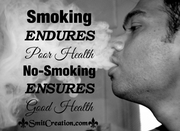 No-smoking ENSURES Good Health