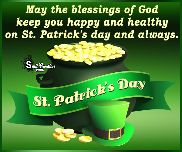 Blessings Of God On St. Patrick’s Day And Always