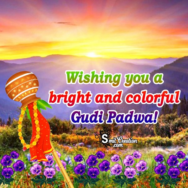 Wishing You A Bright And Colorful Gudi Padwa