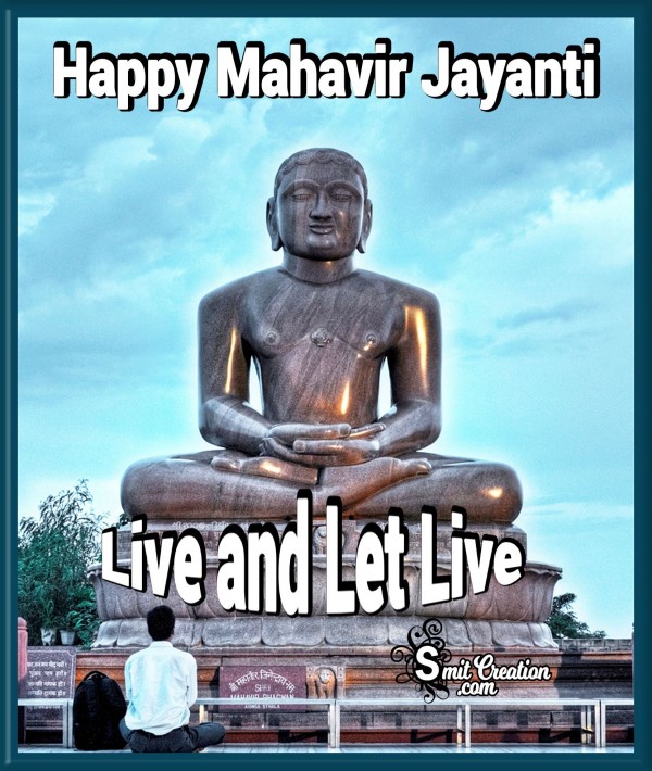 Live and Let Live, Happy Mahavir Jayanti