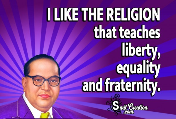 I Like The Religion That Teaches