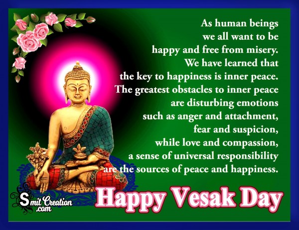 Happy Vesak Day – As Human Beings We All Want To Be Happy