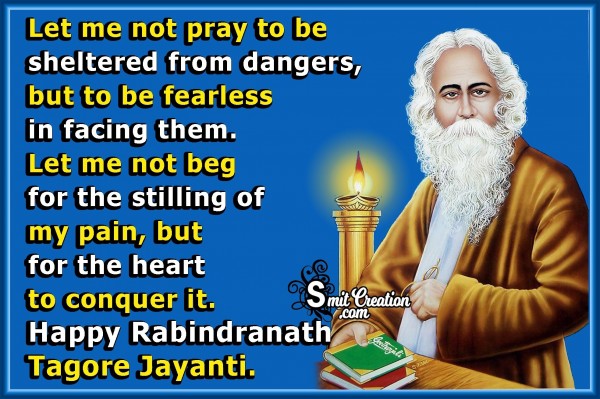 Happy Rabindranath Tagore Jayanti