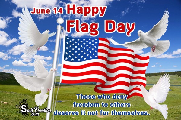 June 14 – Happy Flag Day