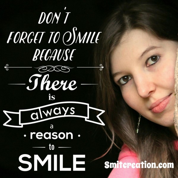 Don’t Forget To Smile