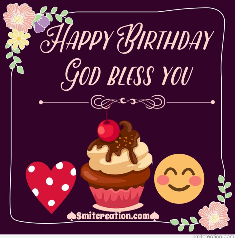 Happy Birthday God Bless You Smitcreation Com