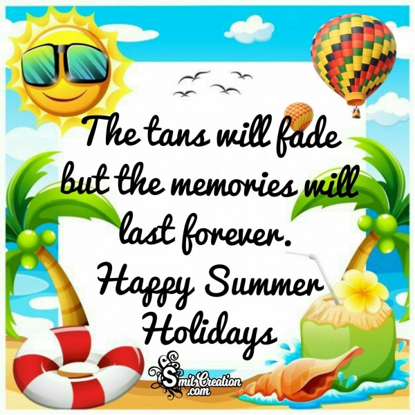 Happy Summer Holidays