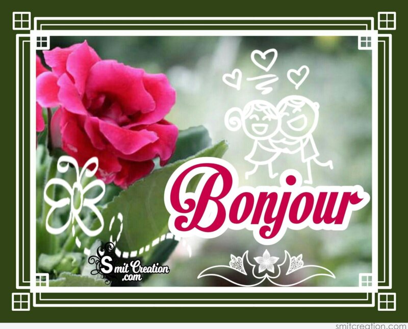 Good Morning Bonjour - SmitCreation.com