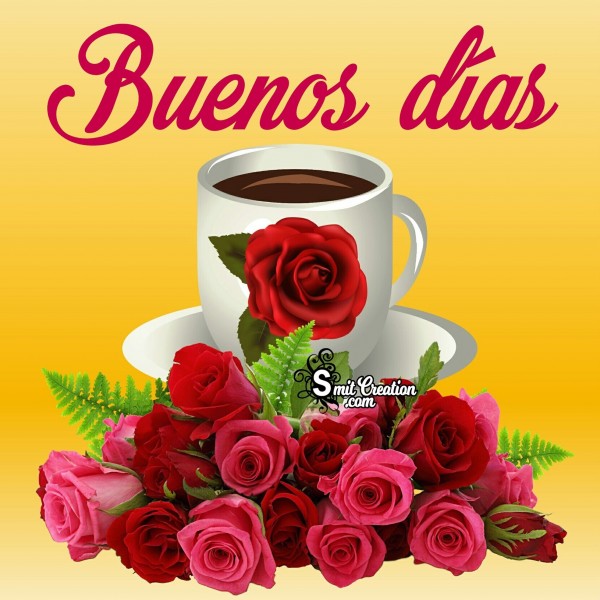 Good Morning – Buenos dias