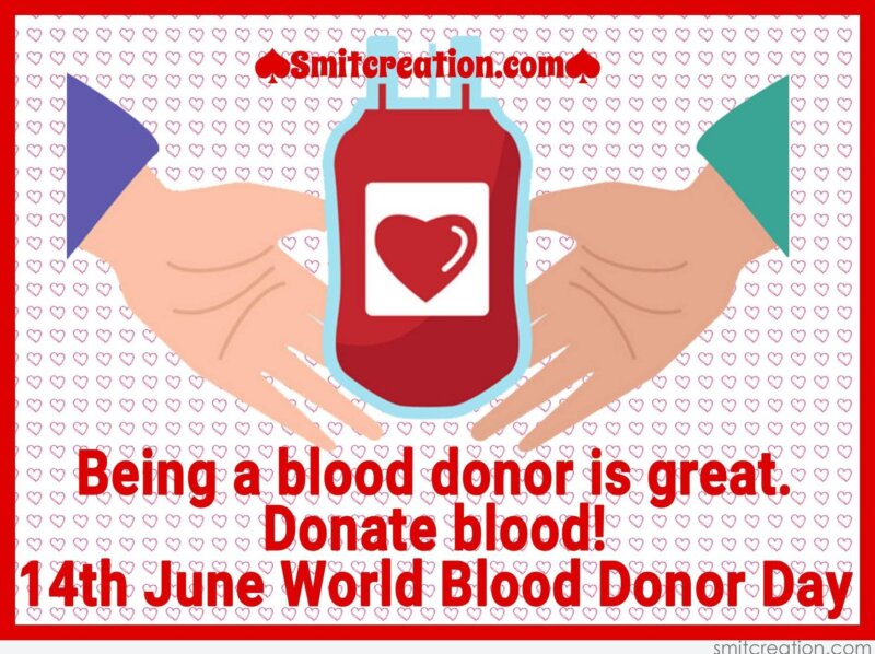 June 14 World Blood Donor Day – Donate blood - SmitCreation.com