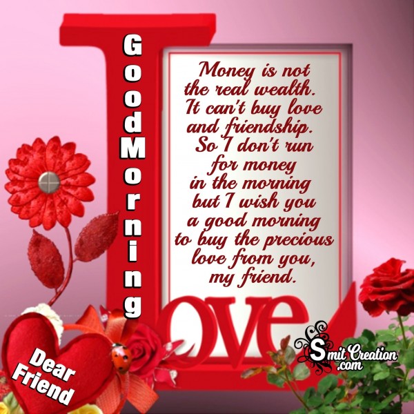 Good Morning Dear Friend