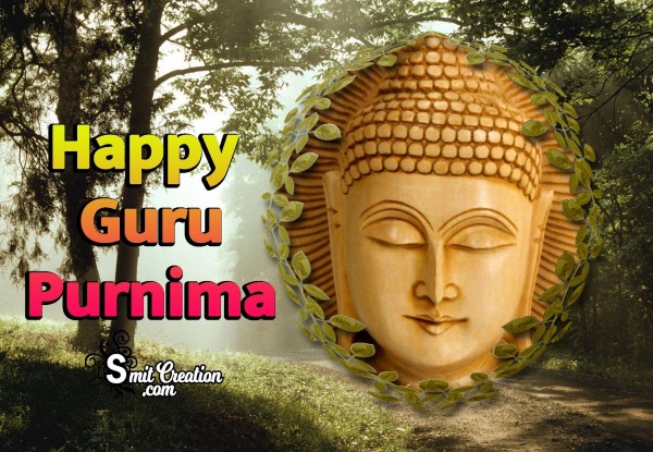 Happy Guru Purnima – Guru Gautam Buddha