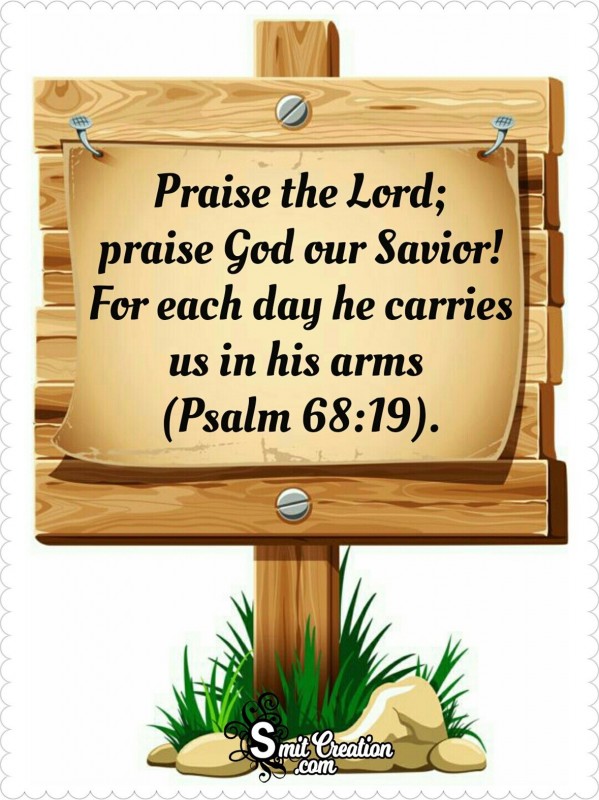 Praise The Lord; Praise God Our Savior!