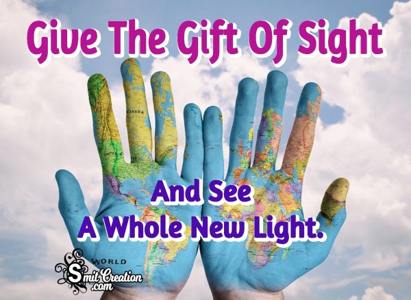 Give The Gift Of Sight And See A Whole New Light