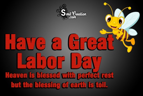 Have A Great Labor Day