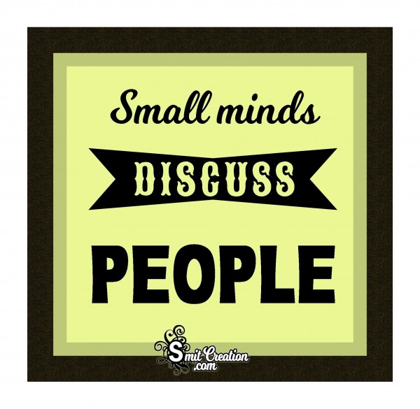 Small Minds Discuss People