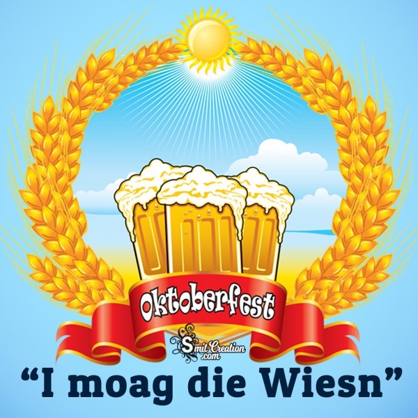 I Maog Die Wiesn