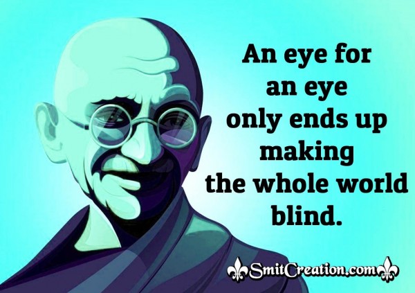 Gandhi Quote On Blindness