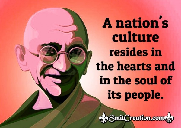 A Nation’s Culture Quote Of Gandhi