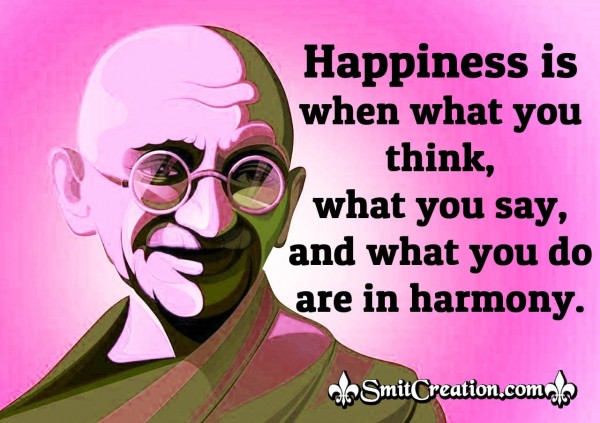 Happiness Quote Of Gandhi