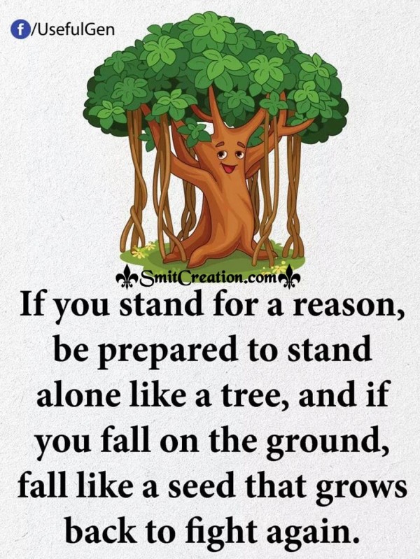 Stand Alone Like A Tree