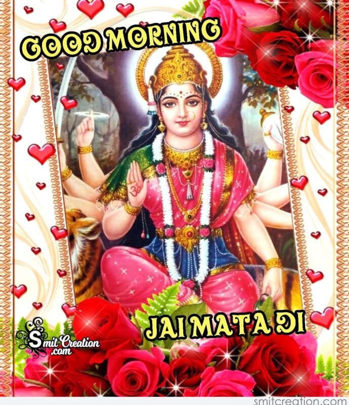 Good Morning Jai Mata Di 