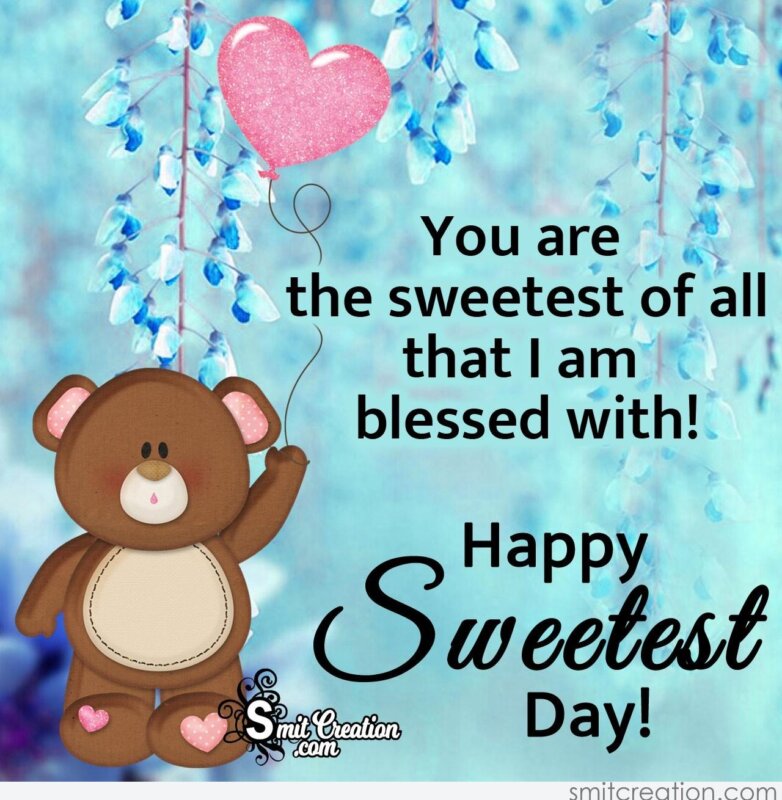 Happy Sweetest Day Quote - SmitCreation.com
