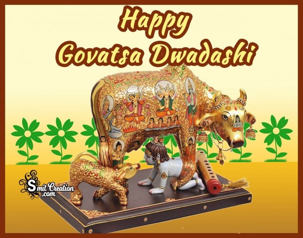 Happy Govatsa Dwadshi