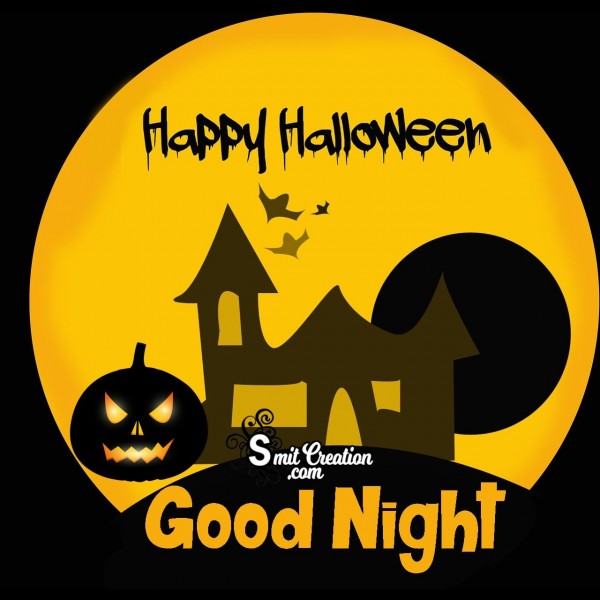 Happy Halloween Good Night