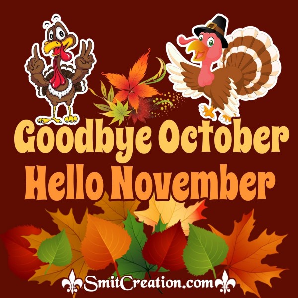 Goodbye October Hello November