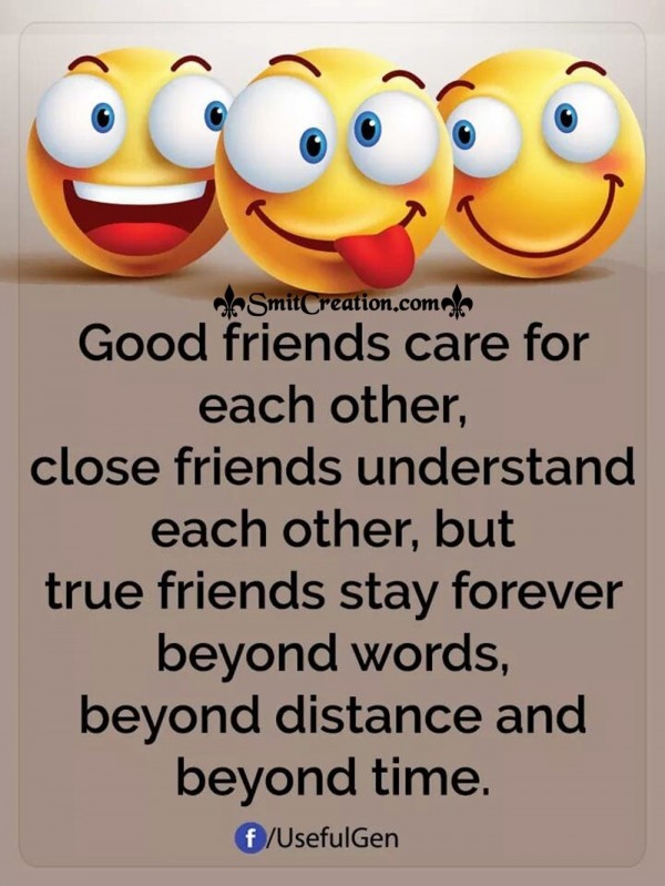 Good Friends Care For Each Other