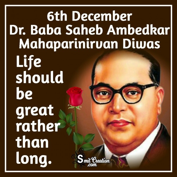 6th December Dr. Baba Saheb Ambedkar Mahaparinirvan Diwas